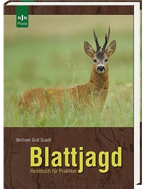 Blattjagd - Das Handbuch für Praktiker - Bertram Graf Quadt